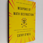 Cathy O'Neil : Weapons of math destruction : how big data... - pikkukuva 1