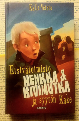 Etsivätoimisto Henkka & Kivimutka ja syytön Kake (sid.)