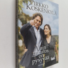 Pirkko Koskenkylä : Vain muutos on pysyvää : romaani - pikkukuva 1