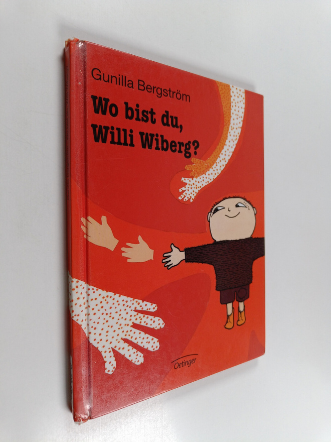 Gunilla Bergström : Wo bist du, Willi Wiberg?