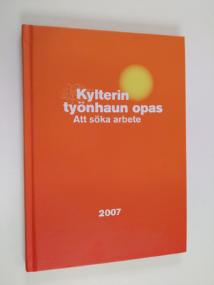 Kylterin työnhaun opas 2007