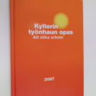 Kylterin työnhaun opas 2007 - pikkukuva 1