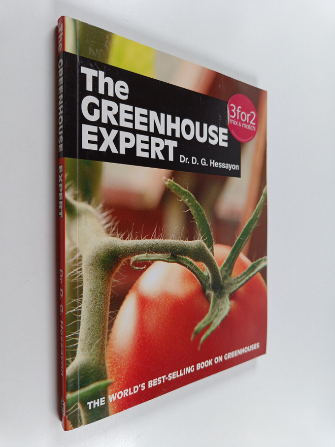 D. G. Hessayon : The Greenhouse Expert