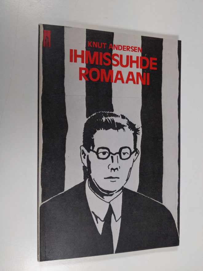 Knut Andersen : Ihmissuhderomaani : (ujon nuoren runkkari...