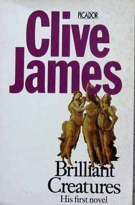Brilliant Creatures Clive James