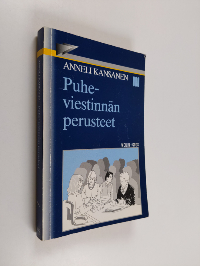 Anneli Kansanen : Puheviestinnän perusteet