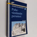 Anneli Kansanen : Puheviestinnän perusteet - pikkukuva 1