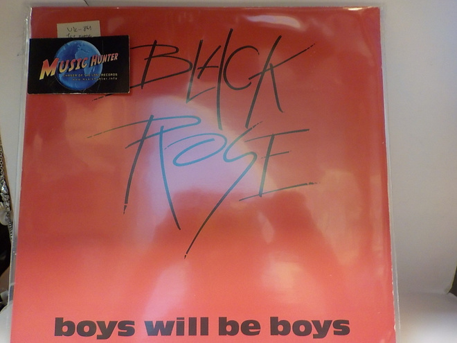 BLACK ROSE - BOYS WILL BE BOYS UK -84 EX+/EX LP