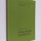 Jaakko Yli-Paavola : Pälkäneen murretta - pikkukuva 1