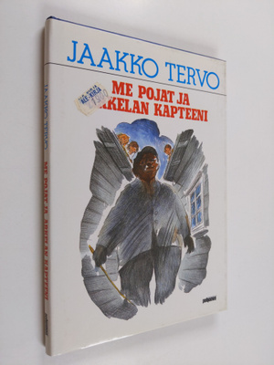 Jaakko Tervo : Me pojat ja Arkelan kapteeni : muistelmia ...