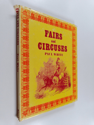 Paul White : Fairs and circuses