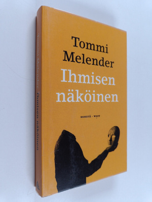 Tommi Melender : Ihmisen näköinen