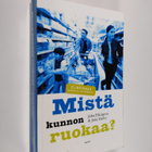 John Elkington : Mistä kunnon ruokaa - pikkukuva 1