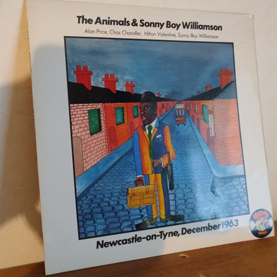 The Animals & Sonny Boy Williamson  – Newcastle-on-Tyne LP