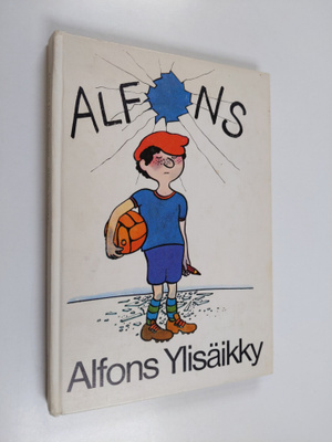 Gerhard Holtz-Baumert : Alfons Ylisäikky