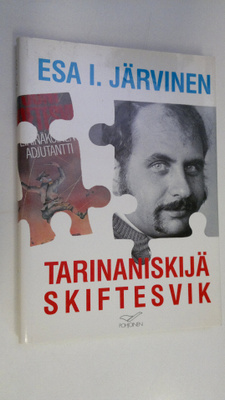 Esa I. Järvinen : Tarinaniskijä Skiftesvik : 80-luvun kir...