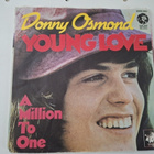 DONNY OSMOND - A MILLION TO ONE 7 " Sinkku - pikkukuva 1