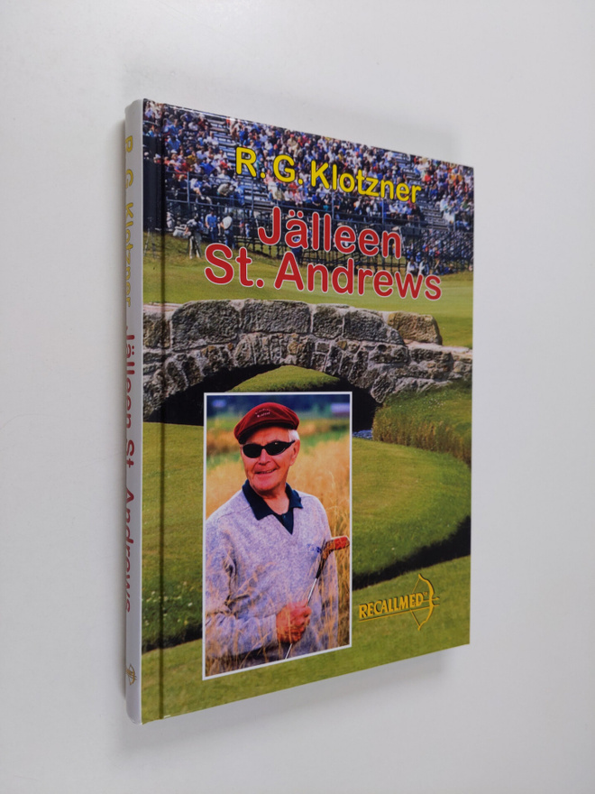 Robert Gunnar Klotzner : Jälleen St. Andrews