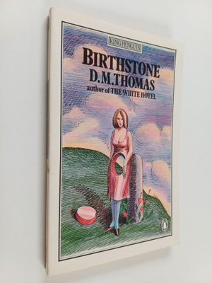 D. M. Thomas : Birthstone