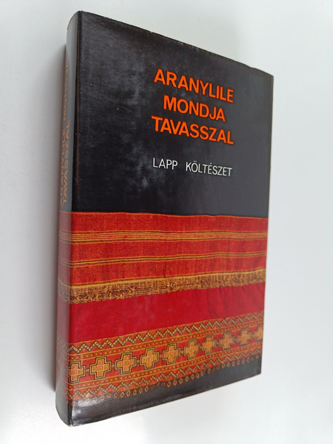 Anna Bede : Lapp költeszet : aranylile mondja tavasszal
