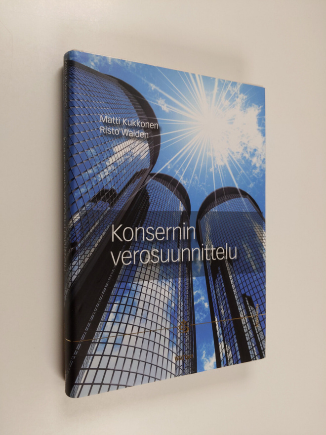 Matti Kukkonen ym. : Konsernin verosuunnittelu