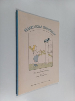 Elin Munsterhjelm-Holmberg : Kvaakelikvaa pahanteossa : v...