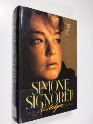 Simone Signoret : Nostalgia