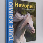 Tuire Kaimio : Hevonen : ensimmäinen oppaani - pikkukuva 1