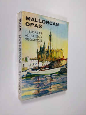 Jaime Escalas Real : Mallorcan opas