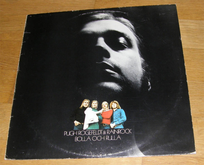 Pugh Rogefeldt & Rainrock - Bolla och rulla - LP