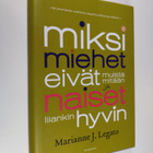 Marianne J. Legato : Miksi miehet eivät muista mitään ja ... - pikkukuva 1