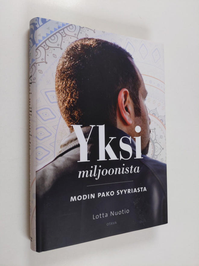 Lotta Nuotio : Yksi miljoonista : Modin pako Syyriasta