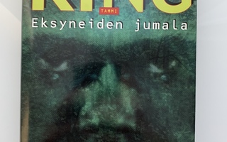 Stephen King : Eksyneiden jumala