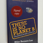 Mike Berners-Lee : There is no Plan(et) B : a handbook fo... - pikkukuva 1