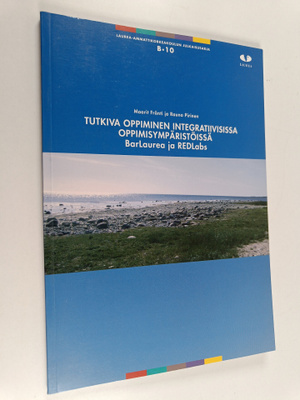 Maarit Fränti : Tutkiva oppiminen integrativiisissa oppim...
