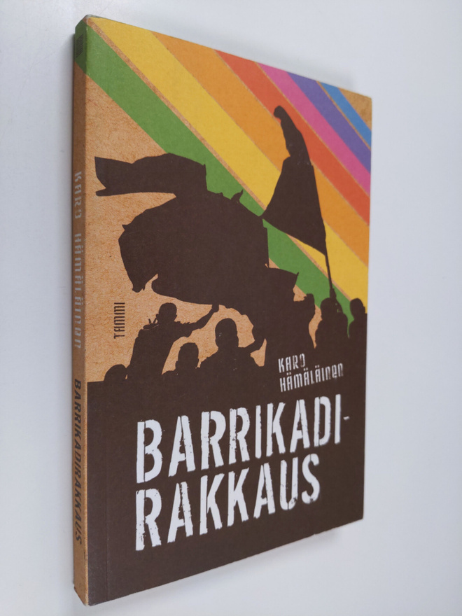 Karo Hämäläinen : Barrikadirakkaus
