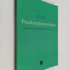 Jaana Laine ym. : Puukauppamuistoja - pikkukuva 1