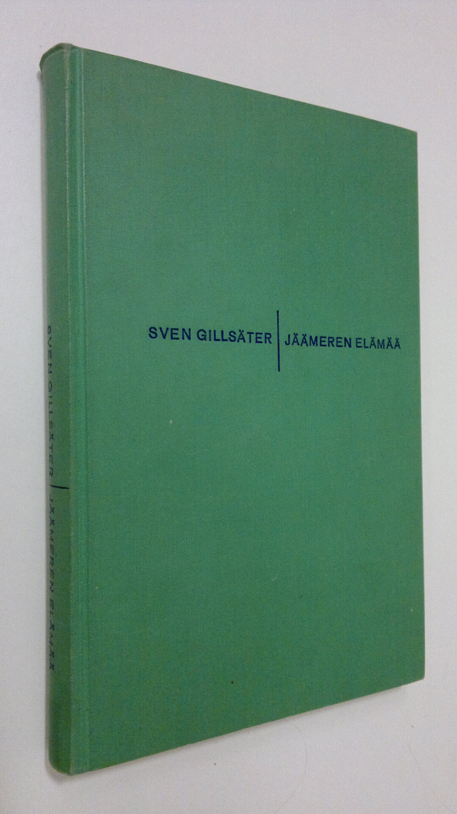 Sven Gillsäter : Jäämeren elämää