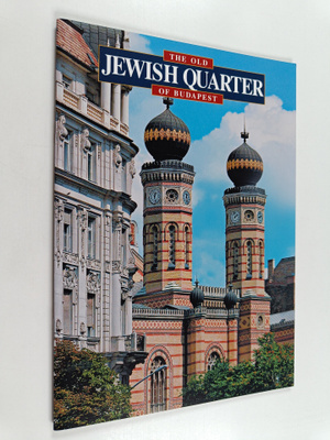 The Old Jewish Quarter of Budapest