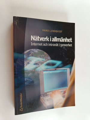 Hans Lundqvist : Nätverk i allmänhet : Internet och intra...