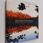 Paavo Hamunen : Jossain Suomessa = Någonstans i Finland =... - pikkukuva 1