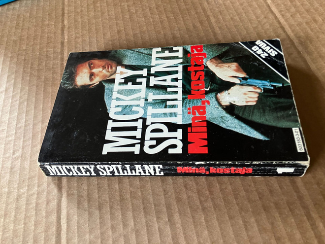 MICKEY SPILLANE 1 MINÄ KOSTAJA HYVÄ