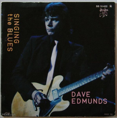 DAVE EDMUNDS :: SINGING THE BLUES / BOYS TALK :: VINYYLI 7"