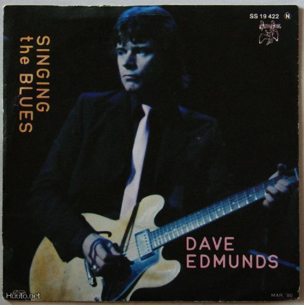 DAVE EDMUNDS :: SINGING THE BLUES / BOYS TALK :: VINYYLI 7"