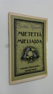 Heikki Klemetti : Mietettä, mieliajoa