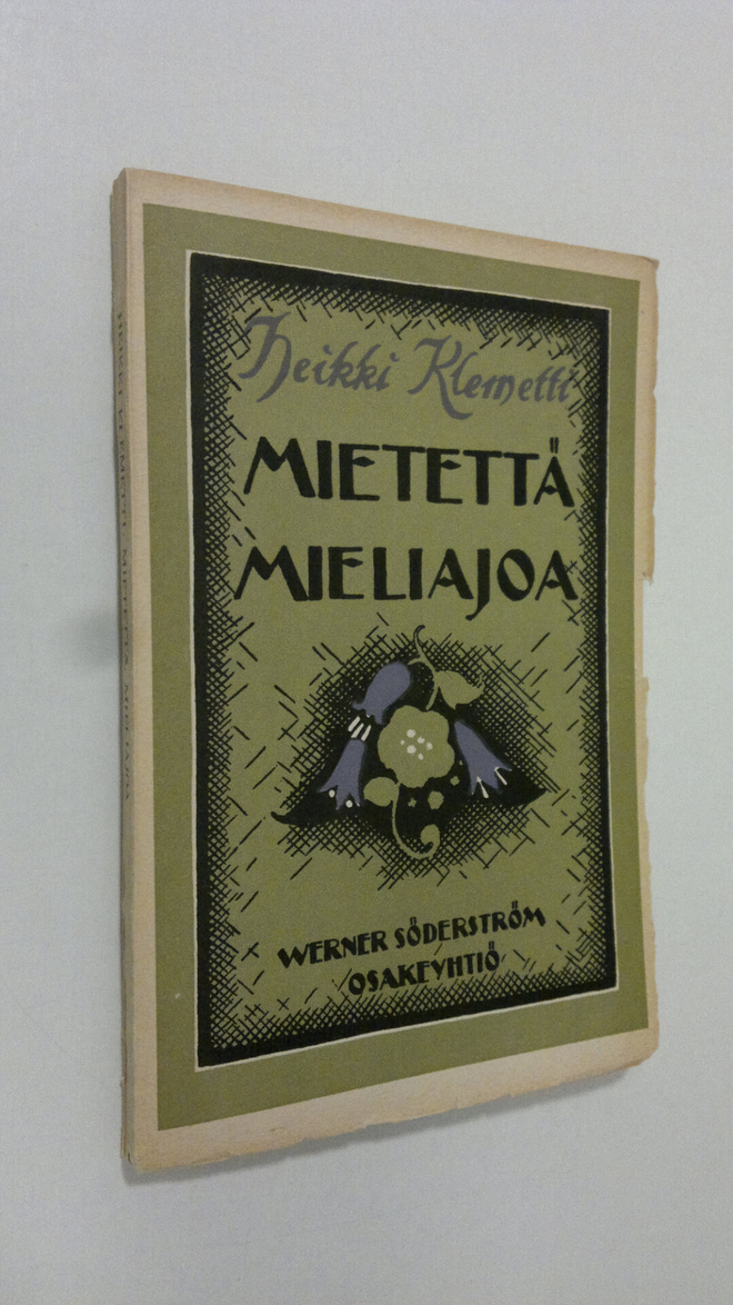 Heikki Klemetti : Mietettä, mieliajoa