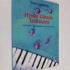Tom Lundberg : Hyvän elämän taskukirja : säveliä tärkeimm... - pikkukuva 1