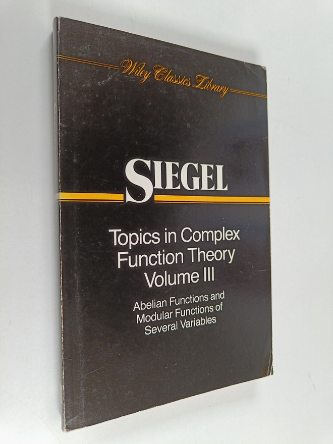 Carl Ludwig Siegel : Topics in Complex Function Theory, V...