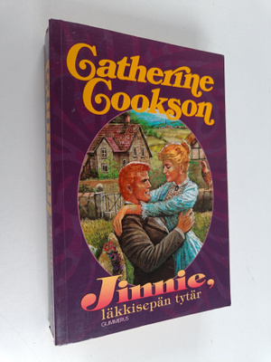 Catherine Cookson : Jinnie, läkkisepän tytär