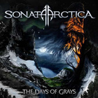 Sonata Arctica - The Days Of Grays - pikkukuva 1